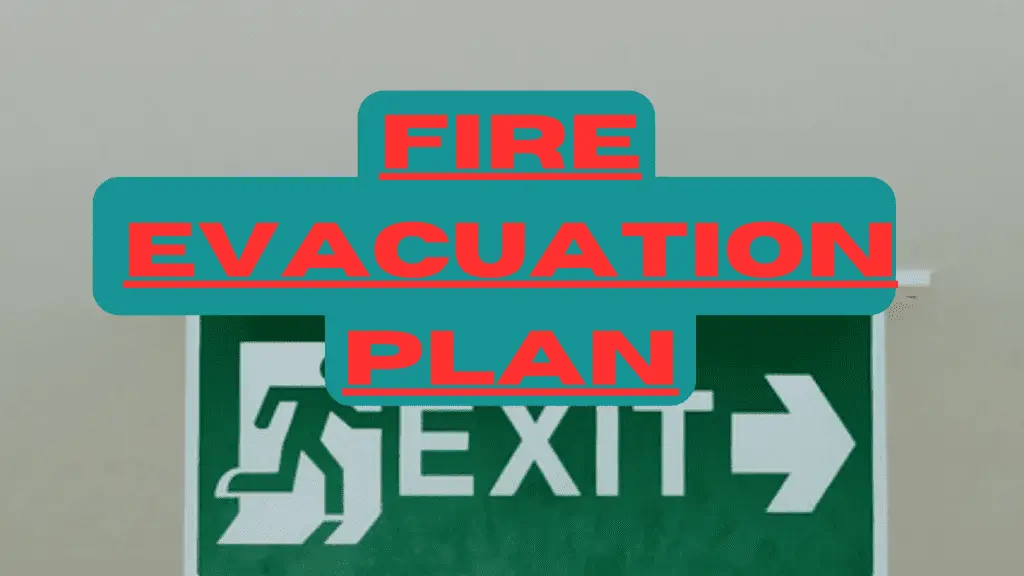 Fire Evacuation Plan