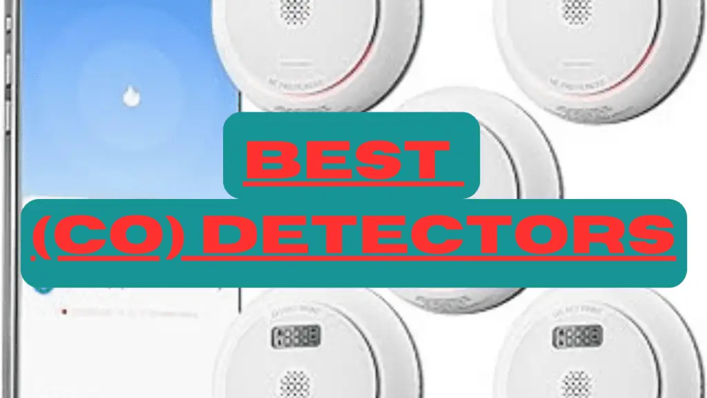 Best Carbon Monoxide CO Detectors